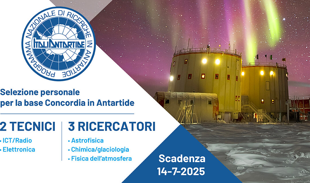 Antartide: ENEA seleziona 5 tecnici e ricercatori per Stazione Concordia